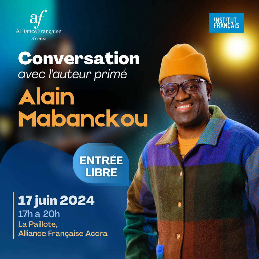 Alain Mabanckou in Ghana - ALLIANCE FRANCAISE ACCRA